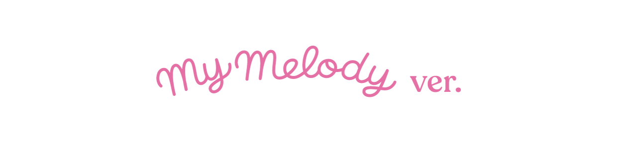 My Melody ver.