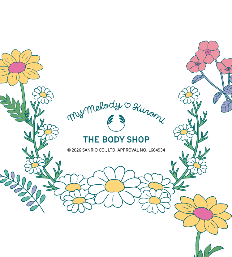 My Melody ♡ Kuromi �~ THE BODY SHOP ©︎ 2026 SANRIO CO., LTD. APPROVAL NO. L664934
