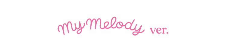 My Melody ver.